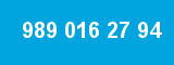 989 016 27 94 989 016 27 94